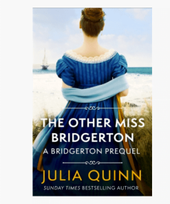 The Other Miss Bridgerton - A Bridgerton Prequel (The Rokesbys Book 3)
